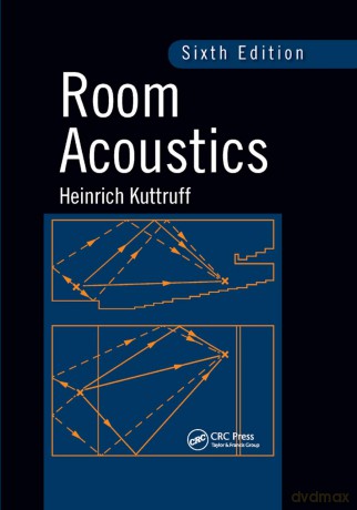 Room Acoustics - Heinrich Kuttruff [KSIĄŻKA]