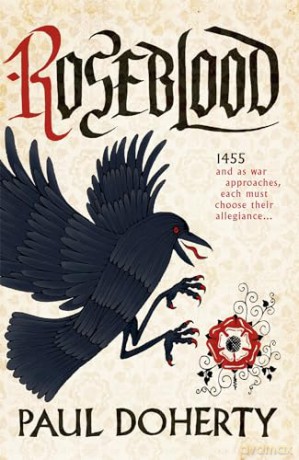 Roseblood: A gripping tale of a turbulent era in English history - Paul Doherty [KSIĄŻKA]