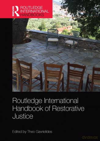 Routledge International Handbook of Restorative Justice - Theo Gavrielides [KSIĄŻKA]