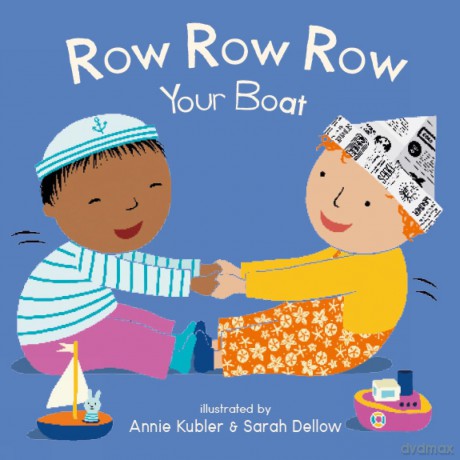 Row Row Row Your Boat (Baby Rhyme Time) - Annie Kubler [KSIĄŻKA]