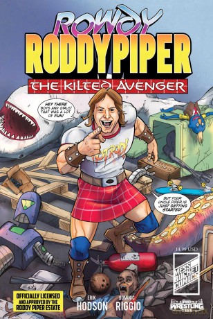 Rowdy Roddy Piper: The Kilted Avenger - Dominic Roggio [KOMIKS]