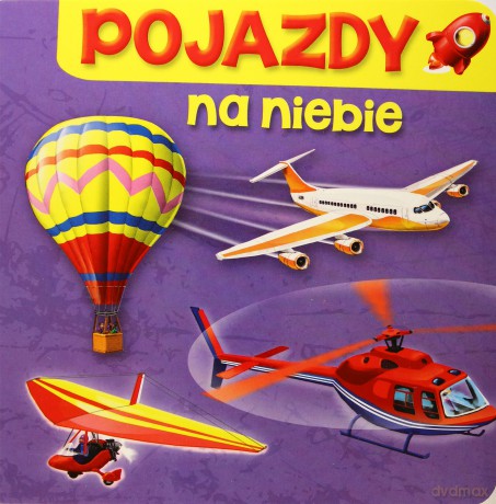 Pojazdy Na Niebie - Aleksandra Perkowska [KSIĄŻKA]