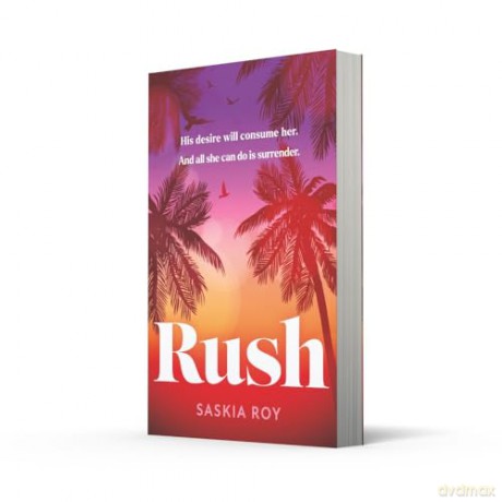 Rush: The hottest and most addictive debut Formula 1 spicy novel you won't want to miss in 2024! - Saskia Roy [KSIĄŻKA]
