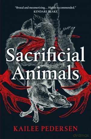 Sacrificial Animals - Kailee Pederson [KSIĄŻKA]