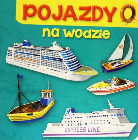 Pojazdy Na Wodzie - Aleksandra Perkowska [KSIĄŻKA]