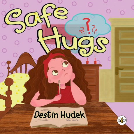 Safe Hugs - Destin Hudek [KSIĄŻKA]