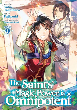 Saint's Magic Power is Omnipotent (Manga) Vol. 9, The (The Saint's Magic Power is Omnipotent (Manga)) - Yuka Tachibana [KOMIKS]