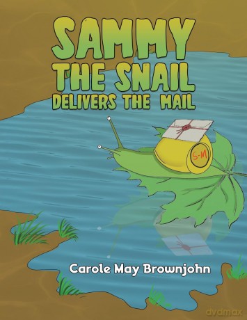 Sammy the Snail Delivers the Mail - Carole Ma Brownjohn [KSIĄŻKA]