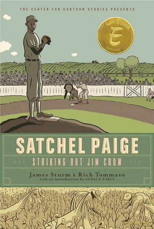 Satchel Paige: Striking Out Jim Crow (Center for Cartoon Studies Presents) - James Sturm [KSIĄŻKA]