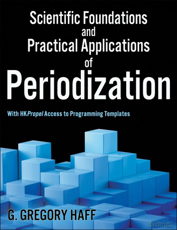 Scientific Foundations and Practical Applications of Periodization [KSIĄŻKA]