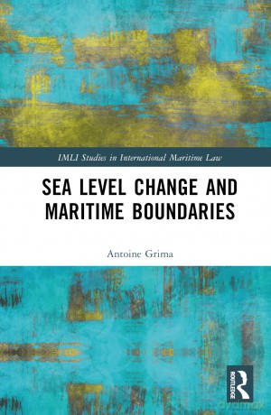 Sea Level Change and Maritime Boundaries: Shifting Baselines and Maritime Spaces (IMLI Studies in International Maritime Law) - Antoine Grima [KSIĄŻKA]