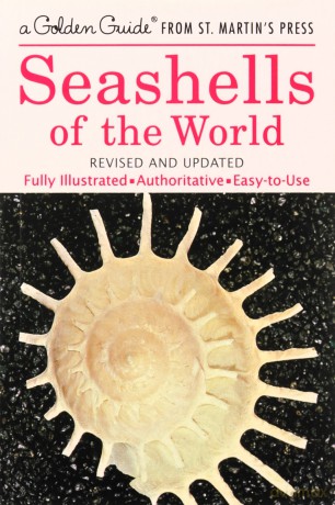 Seashells of the World: A Guide to the Better-Known Secies (Golden Guide from St. Martin's Press) - R. Tucker Abbott [KSIĄŻKA]