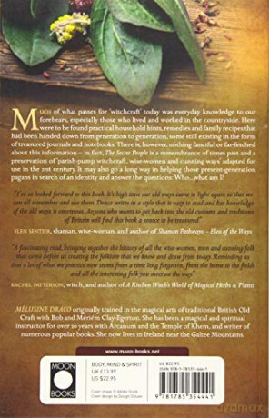 Secret People, The: Parish-Pump Witchcraft, Wise-Women and Cunning Ways - Melusine Draco [KSIĄŻKA]