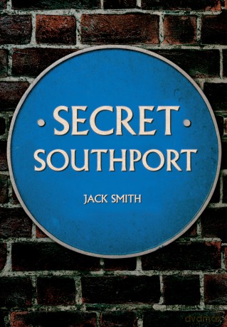 Secret Southport - Jack Smith [KSIĄŻKA]