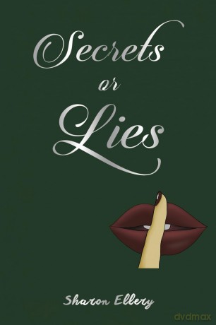 Secrets or Lies - Sharon Ellery [KSIĄŻKA]