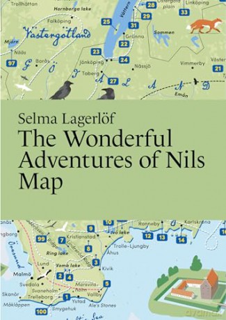 Selma Lagerlöf, The Wonderful Adventures of Nils Map (Literary Maps Series Series) - Martin Thelander