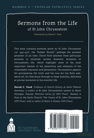 Sermons from the Life of St John Chrysostom: 2 (Popular Patristics Series) [KSIĄŻKA]