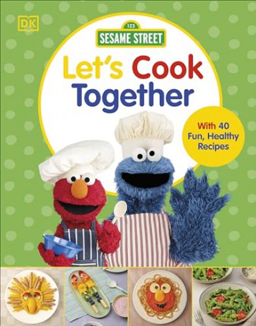 Sesame Street Let's Cook Together: With 40 Fun, Healthy Recipes (DK Bilingual Visual Dictionary) - Dk [KSIĄŻKA]