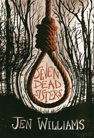 Seven Dead Sisters - Jen Williams [KSIĄŻKA]