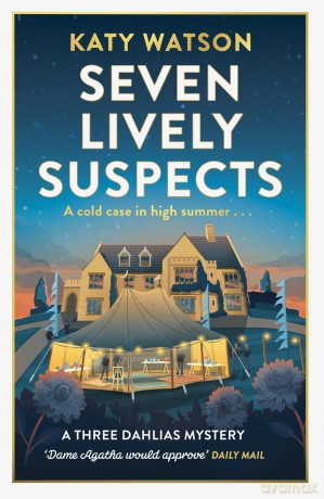 Seven Lively Suspects (Three Dahlias Mysteries) - Katy Watson [KSIĄŻKA]