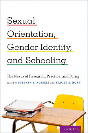 Sexual Orientation, Gender Identity, and Schooling: The Nexus of Research, Practice, and Policy [KSIĄŻKA]