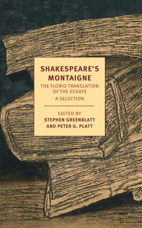 Shakespeare's Montaigne: The Florio Translation of the Essays (New York Review Books Classics) [KSIĄŻKA]