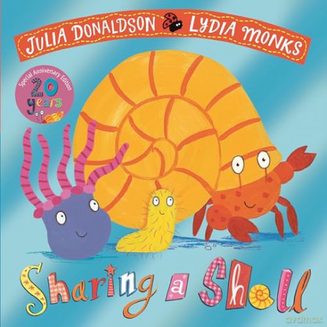 Sharing a Shell 20th Anniversary Edition: with a shiny foil cover and bonus material from the creators! - Julia Donaldson [KSIĄŻKA]