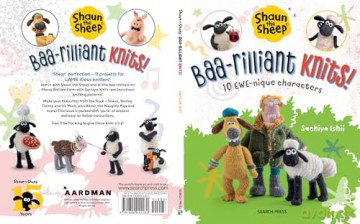 Shaun the Sheep: Baa-rilliant Knits!: 10 EWE-nique characters (Aardman) - Sachiyo Ishii [KSIĄŻKA]