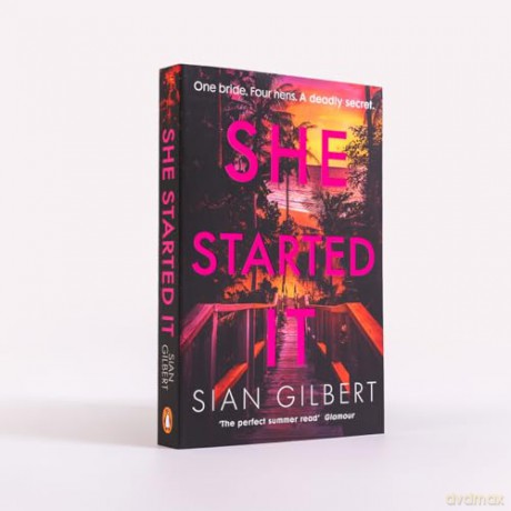She Started It: An unputdownable psychological thriller with a breathtaking twist - Sian Gilbert [KSIĄŻKA]