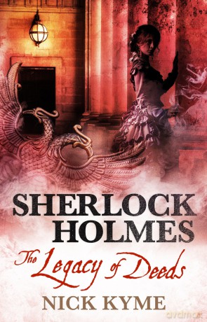Sherlock Holmes - The Legacy of Deeds - Kyme Nick [KSIĄŻKA]