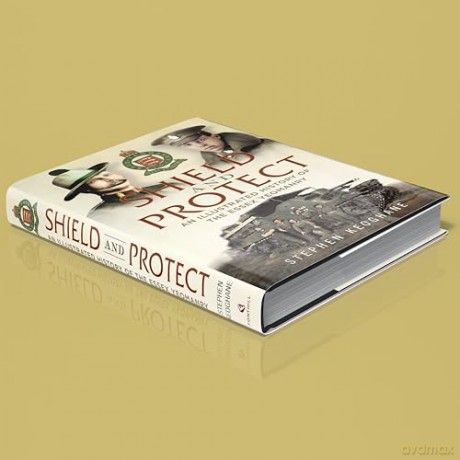 Shield and Protect: An Illustrated History of the Essex Yeomanry - Stephen Keoghane [KSIĄŻKA]