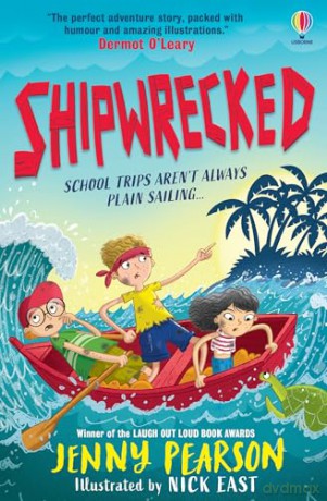 Shipwrecked: A funny children's adventure book from award-winning and bestselling author Jenny Pearson - Jenny Pearson [KSIĄŻKA]