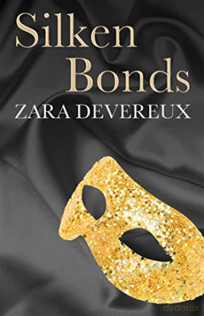 Silken Bonds - Zara Devereux [KSIĄŻKA]