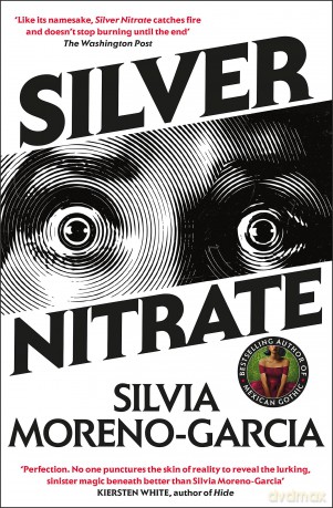 Silver Nitrate: a dark and gripping thriller from the New York Times bestselling author - S Moreno-Garcia [KSIĄŻKA]