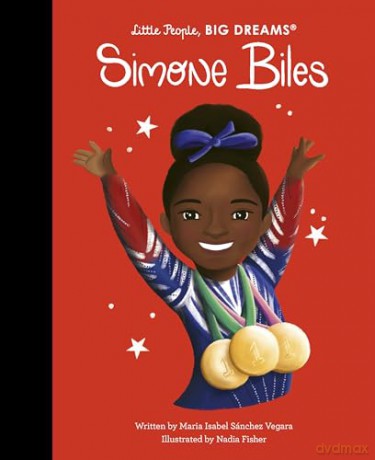 Simone Biles (103) (Little People, BIG DREAMS) - Maria Vegara [KSIĄŻKA]