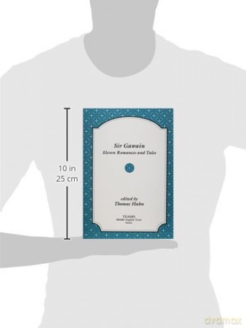 Sir Gawain (TEAMS Middle English Texts Series): Eleven Romances and Tales - Thomas Hahn [KSIĄŻKA]