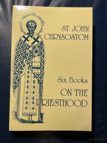 Six Books on the Priesthood - St John Chrysostom [KSIĄŻKA]