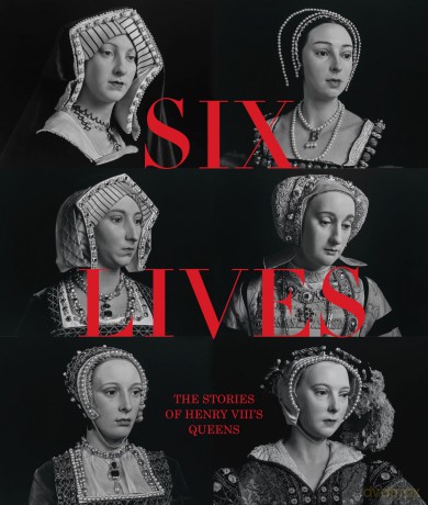 Six Lives: The Stories of Henry VIII's Queens - Charlotte Bolland [KSIĄŻKA]
