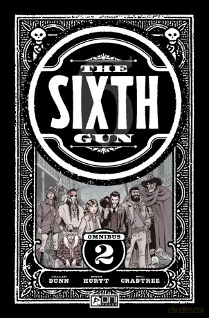 Sixth Gun Omnibus Vol. 2 (SIXTH GUN OMNIBUS TP) - Cullen Et Al Bunn [KSIĄŻKA]
