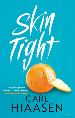 Skin Tight - Carl Hiaasen [KSIĄŻKA]