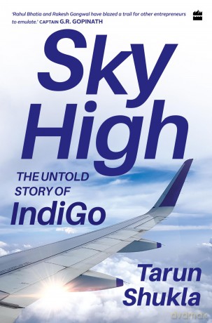Sky High: The Indigo Story - Tarun Shukla [KSIĄŻKA]