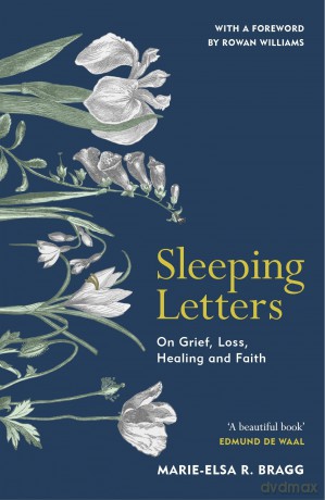 Sleeping Letters: A beautiful memoir of grief, loss, healing and faith - Bragg Marie-Elsa R. [KSIĄŻKA]