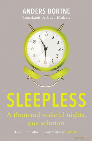 Sleepless: A Thousand Wakeful Nights, One Solution - Bortne Andres [KSIĄŻKA]