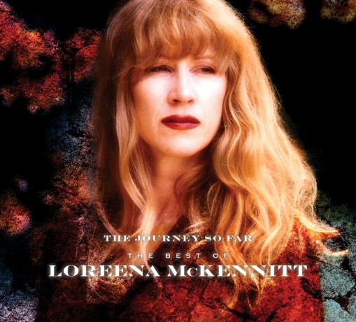 Loreena Mckennitt: The Journey So Far - The Best Of Loreena Mckennitt [CD]