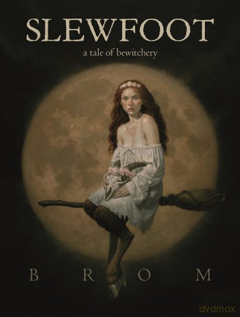 Slewfoot: A Tale of Bewitchery - Brom [KSIĄŻKA]