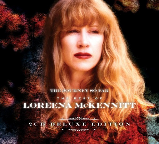 Loreena Mckennitt: The Journey So Far - The Best Of Loreena Mckennitt (Deluxe) [2CD]