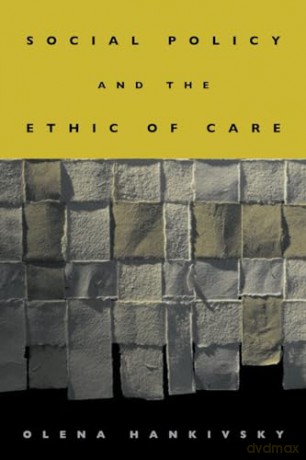 Social Policy and the Ethic of Care [KSIĄŻKA]