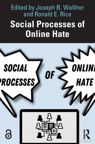 Social Processes of Online Hate - Walther Joseph B. [KSIĄŻKA]