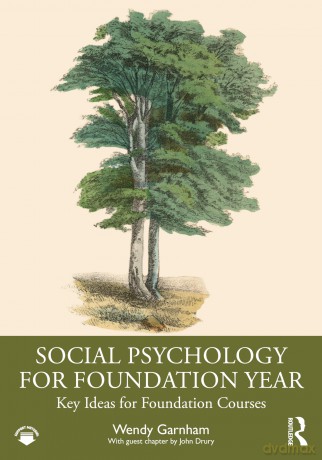 Social Psychology for Foundation Year: Key Ideas for Foundation Courses - Garnham Wendy [KSIĄŻKA]