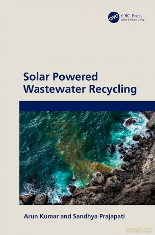 Solar Powered Wastewater Recycling - Arun Kumar [KSIĄŻKA]
